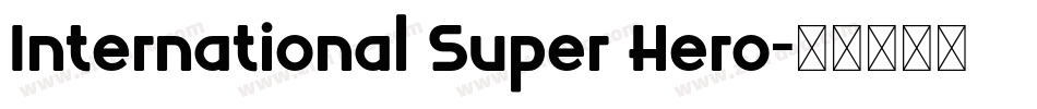 International Super Hero字体转换